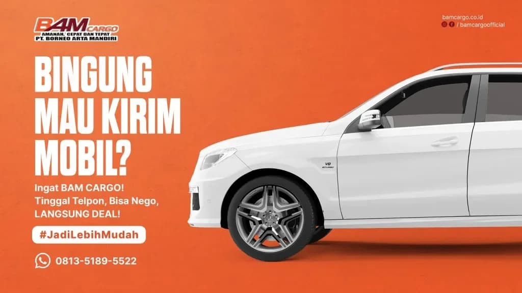 Kirim Mobil? BAMCargo aja!